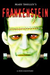 Mary shelley's frankenstein - a documentary cover image