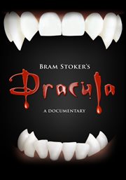 Bram stoker's dracula - a documentary cover image