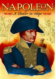 Napoleon: a dealer in hope cover image