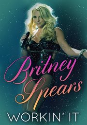 Britney spears: workin' it cover image