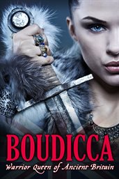 Boudicca: warrior queen of ancient britain cover image