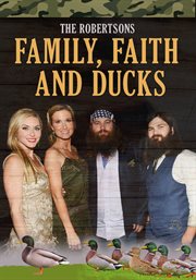 The robertsons: family, faith and ducks cover image