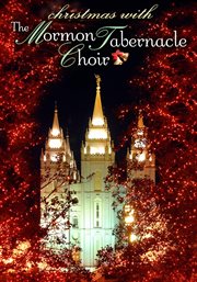 Christmas with the Mormon Tabernacle Choir: a joyful Christmas cover image