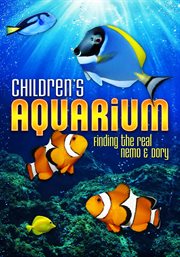 Children's aquarium: finding the real nemo & dory cover image