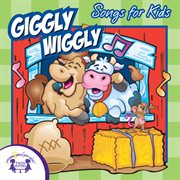Giggly wiggly songs for kids cover image