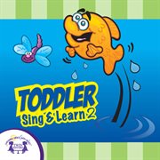 Toddler sing & learn 2 cover image
