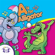 A is for alligator cover image