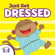 Just get dressed cover image
