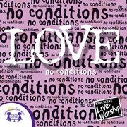 Love -no conditions cover image