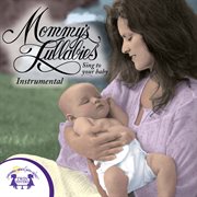 Mommy's lullabies instrumental cover image