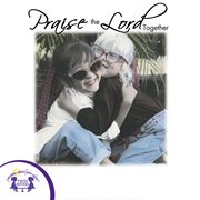 Praise the lord together cover image