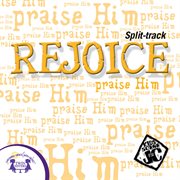 Rejoice! split-track cover image