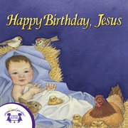 Happy birthday, jesus cover image