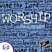 Worship -loving the lord cover image