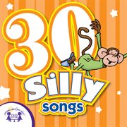30 silly songs cover image