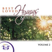 Best loved hymns & bible songs vol. 2 cover image