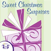 Sweet christmas surprises cover image