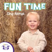 Fun time sing-alongs cover image