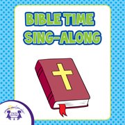 Bible time sing-alongs cover image