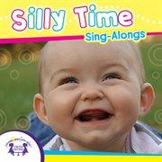 Silly time sing-alongs cover image