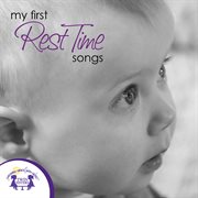 My first rest time songs cover image