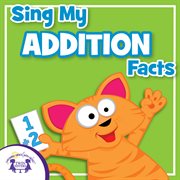 Sing my addition facts cover image