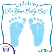 Lullabies for your baby boy cover image