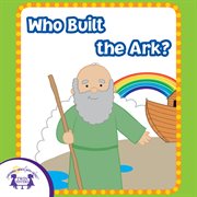 Who built the ark? cover image