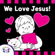 We love jesus cover image