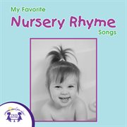 My favorite nursery rhyme songs cover image