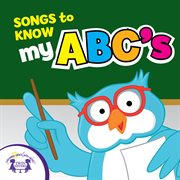 Songs to know my abc's cover image