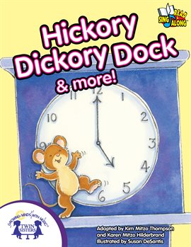 Cover image for Hickory Dickory Dock & More