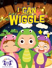 I can wiggle cover image