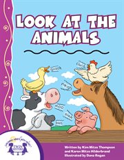 Mira a los animales = : Look at the animals cover image