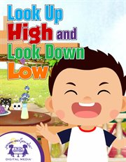 Look up high, look down low cover image