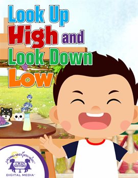 Cover image for Look Up High, Look Down Low