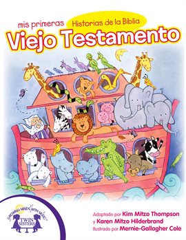 Cover image for Mis Primeras Historias de la Biblia Viejo Testamento