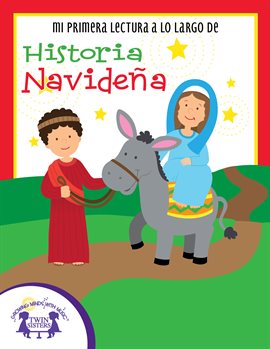 Cover image for Mi Primera Lectura a lo Largo de Historia Navideña