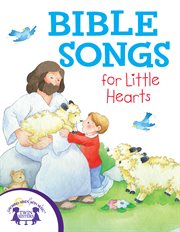 Bible songs for little hearts cover image