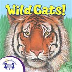 Wild cats! cover image