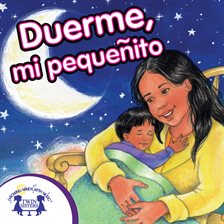 Cover image for Duerme, Mi Pequeñito