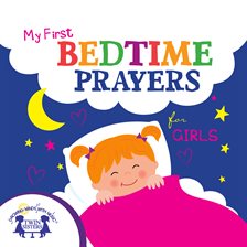 Cover image for My First Bedtime Prayers for Girls