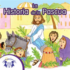Cover image for La Historia de la Pascua