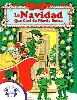 Cover image for La Navidad Que Casí Se Pierde Santa