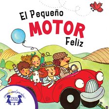 Cover image for El Pequeño Motor Feliz