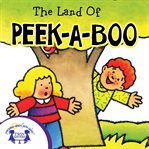 The land of peek-a-boo cover image