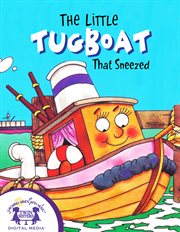 The tugboat that sneezed cover image