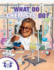 Cover image for What Do Chemists Do?