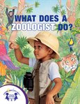 What Does a Zoologist Do? cover image