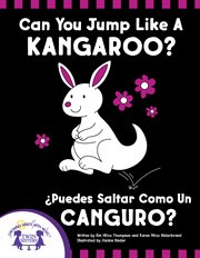Can you jump like a kangaroo - Μpuedes saltar como un canguro? cover image